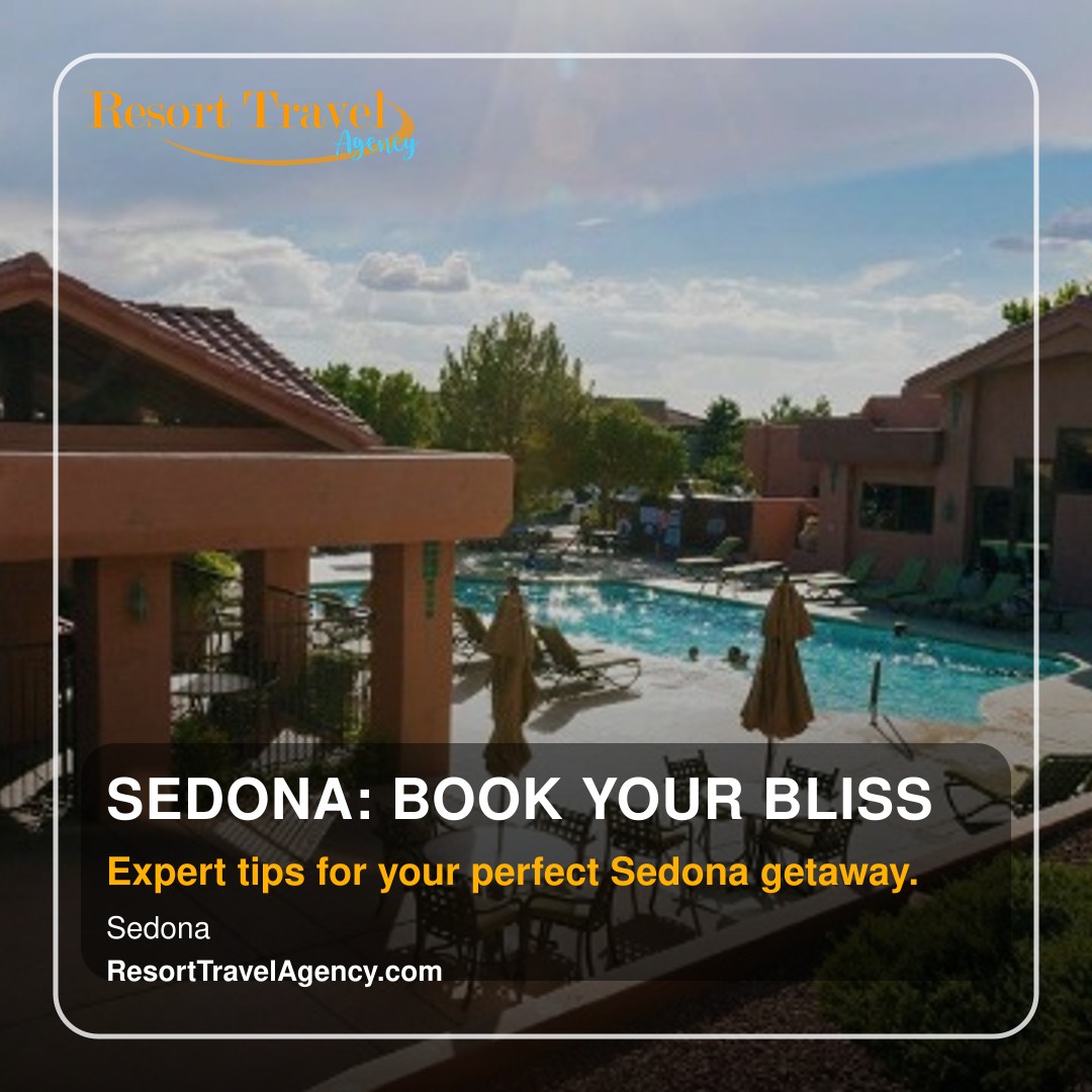 Unlock Your Dream Vacation: Essential Tips for Booking Your Sedona Escape