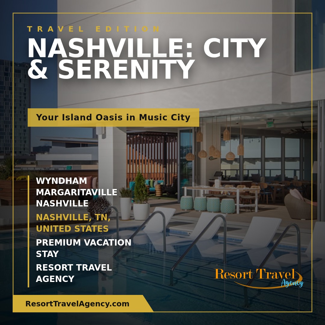 Nashville's Harmony: Music City Thrills & Margaritaville Bliss
