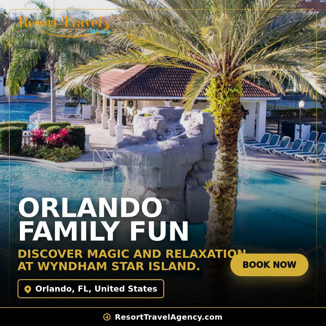 Unlock Orlando's Best: Why Travel with Resort Travel Agency for Your Next Vacation